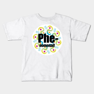 Phenomenal Kids T-Shirt